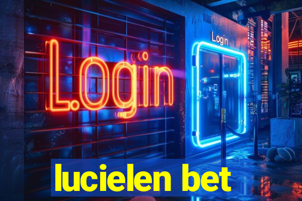 lucielen bet